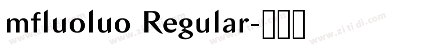 mfluoluo Regular字体转换